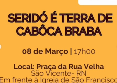 Ação de mobilização : “Seridó, terra de cabôca braba”