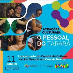 Caravana Cultural do Comitê RN – Apresentação Pública do Comitê Estadual de Cultura no Seridó
